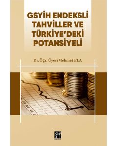 Gsyih Endeksli Tahviller ve Türkiye'deki Potansiyeli