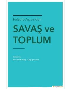 Felsefe Açısından Savaş ve Toplum