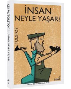 İnsan Neyle Yaşar?