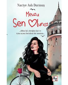 Mevzu Sen Olunca