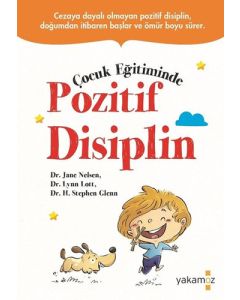 Çocuk Eğitiminde Pozitif Disiplin
