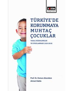 Türkiye'de Korunmaya Muhtaç Çocuklar