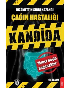 Çağın Hastalığı Kandida