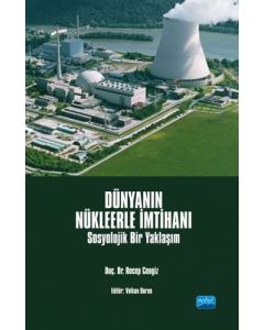 Dünyanın Nükleerle İmtihanı