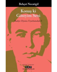 Konuş ki Göreyim Seni 