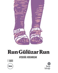 Run Gülüzar Run