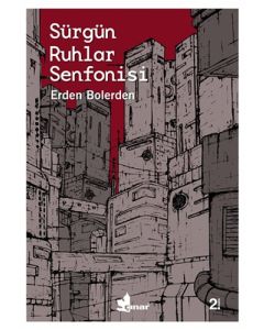 Sürgün Ruhlar Senfonisi
