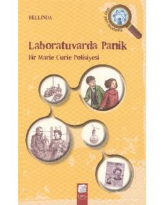 Laboratuvarda Panik - Bir Marie Curie Polisiyesi