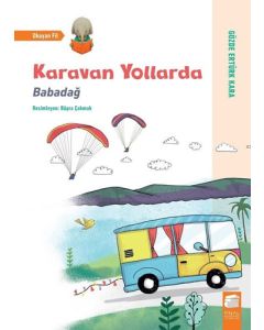 Karavan Yollarda - Babadağ