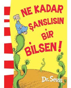 Ne Kadar Şanslısın Bir Bilsen!
