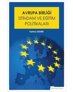 Avrupa Birliği İstihdam ve Eğitim Politikaları