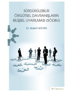 Sürdürülebilir Örgütsel Davranışların Bilişsel Uyarılması (SÖDBU)