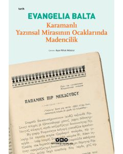 Karamanlı Yazınsal Mirasının Ocaklarında Madencilik