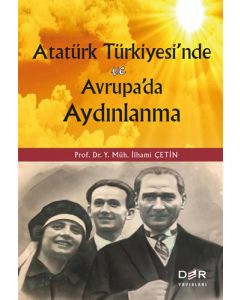 Atatürk Türkiyesi’nde ve Avrupada Aydınlanma