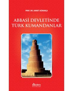 Abbasi Devletinde Türk Kumandanlar