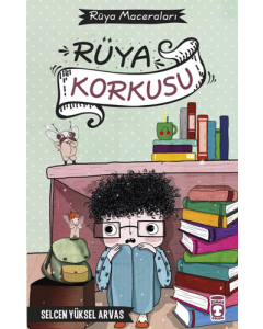 Rüya Maceraları - Rüya Korkusu 