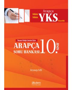 Adım Adım Arapça Yks Hazırlık- İmam Hatip Liseleri İçin Arapça Soru Bankası 10. Sınıf