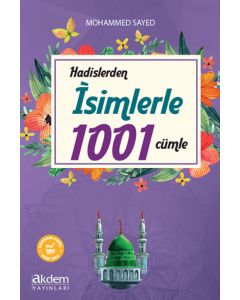 Hadislerden İsimlerle 1001 Cümle
