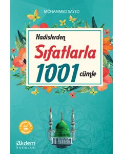 Hadislerden Sıfatlarla 1001 Cümle