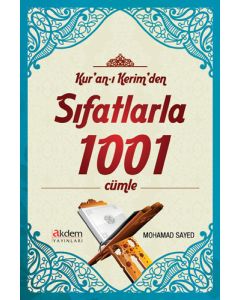 Kuran-ı Kerimden Sıfatlarla 1001 Cümle