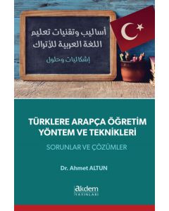 Türklere Arapça Öğretim Yöntem ve Teknikleri 