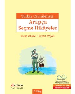 Türkçe Çevirileriyle Arapça Seçme Hikayeler 2