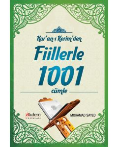 Kuran-ı Kerimden Fiillerle 1001 Cümle
