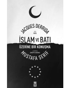 İslam ve Batı Üzerine Bir Konuşma