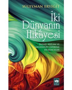 İki Dünyanın Hikayesi
