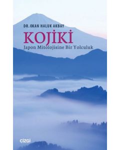 Kojiki Japon Mitolojisine Bir Yolculuk