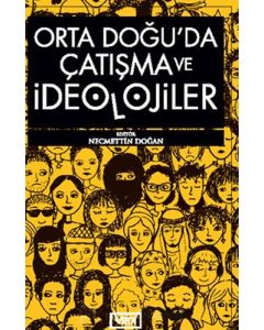 Ortadoğu'da Çatışma ve İdeolojiler