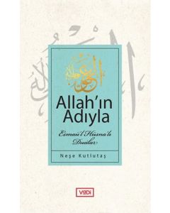 Allah’ın Adıyla-Esmaü'l Hüsna'lı Dualar