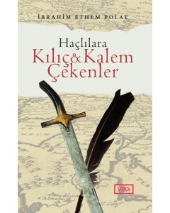 Haçlılara Kılıç ve Kalem Çekenler