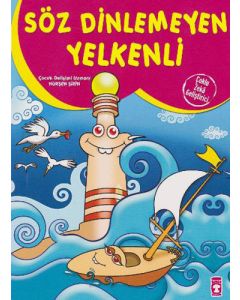 Söz Dinlemeyen Yelkenli