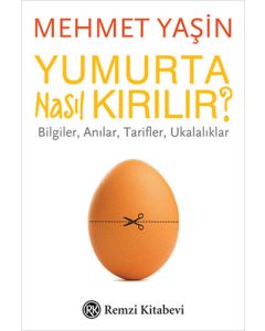Yumurta Nasıl Kırılır?