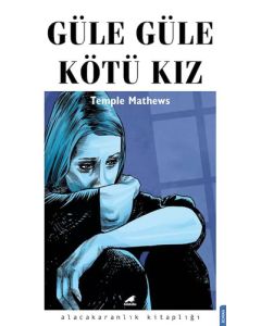 Güle Güle Kötü Kız