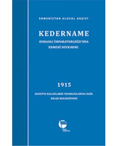 Kedername - Osmanlı İmparatorluğu’nda Ermeni Soykırımı