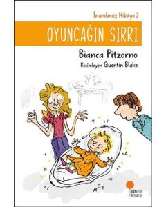 Oyuncağın Sırrı - İnanılmaz Hikaye 2
