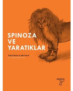 Spinoza ve Yaratıklar