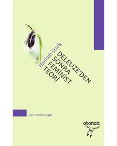 Deleuze’den Sonra Feminist Teori