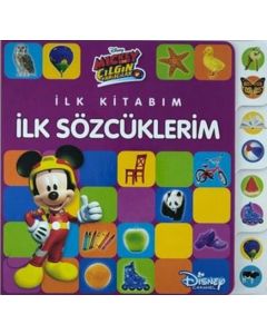 Mickey ve Çılgın Yarışçılar - İlk Kitabım İlk Sözcüklerim