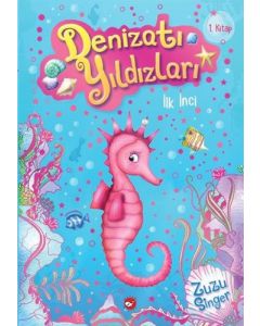 Denizatı Yıldızları 1 - İlk İnci (Ciltli)