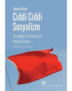 Ciddi Ciddi Sosyalizm