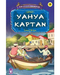 Yahya Kaptan  – Kurtuluşun Kahramanları 2 