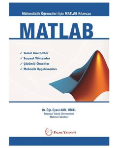 Mühendislik Öğrencileri İçin Matlab Kılavuzu