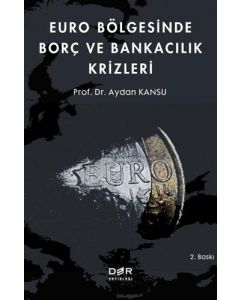 Euro Bölgesinde Borç ve Bankacılık Krizleri