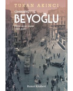 Cumhuriyet’te Beyoğlu