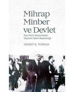 Mihrap, Minber ve Devlet