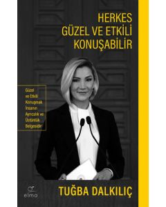 Herkes Güzel ve Etkili Konuşabilir
