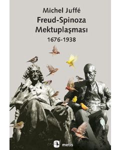 Freud-Spinoza Mektuplaşması 